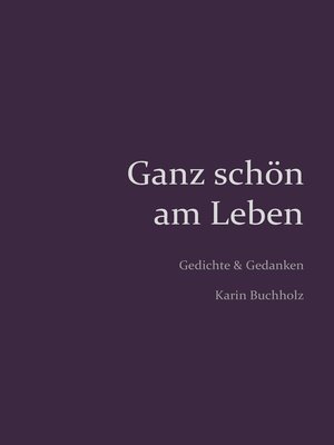 cover image of Ganz schön am Leben
